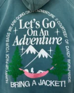 "Let's Go On An Adventure" Oversized Lux Hoodie in Pine Green